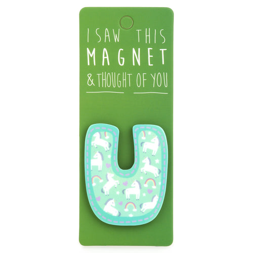 A fridge magnet saying 'U'