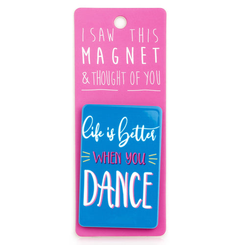 A fridge magnet saying 'Dance'