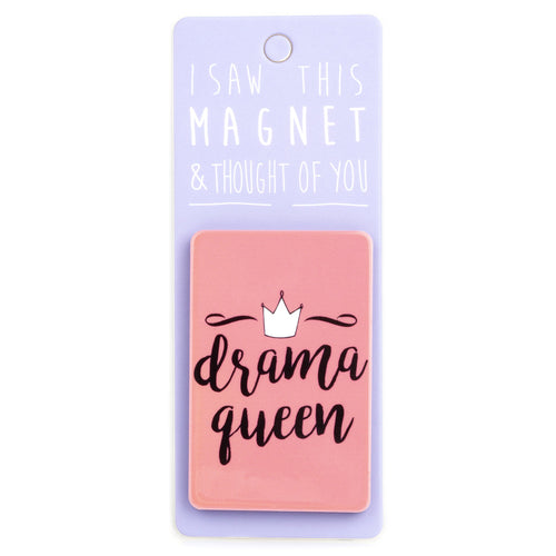 A fridge magnet saying 'Drama Queen'