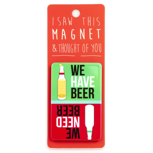 A fridge magnet saying 'Have Beer'