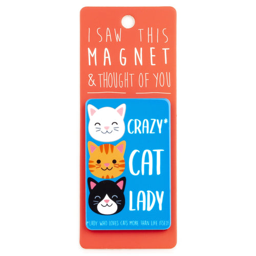 A fridge magnet saying 'Crazy Cat Lady'