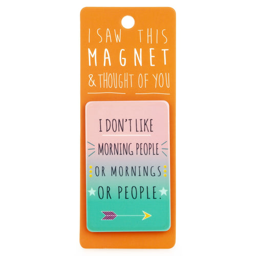 A fridge magnet saying 'I Don’t Like'