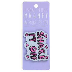 Fridge Magnet "Shake It Off"