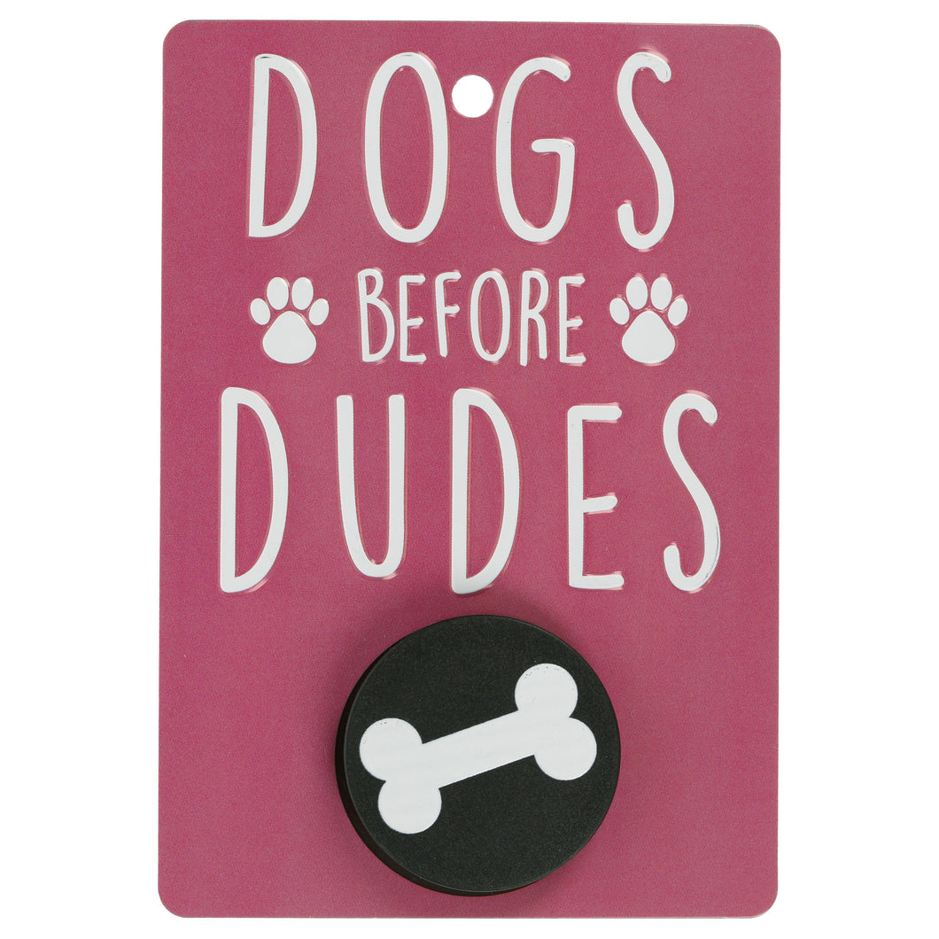 Dogs Before Dudes - Dog Lead Holder