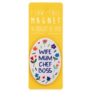 A fridge magnet saying 'Wife Mum Chef Boss'