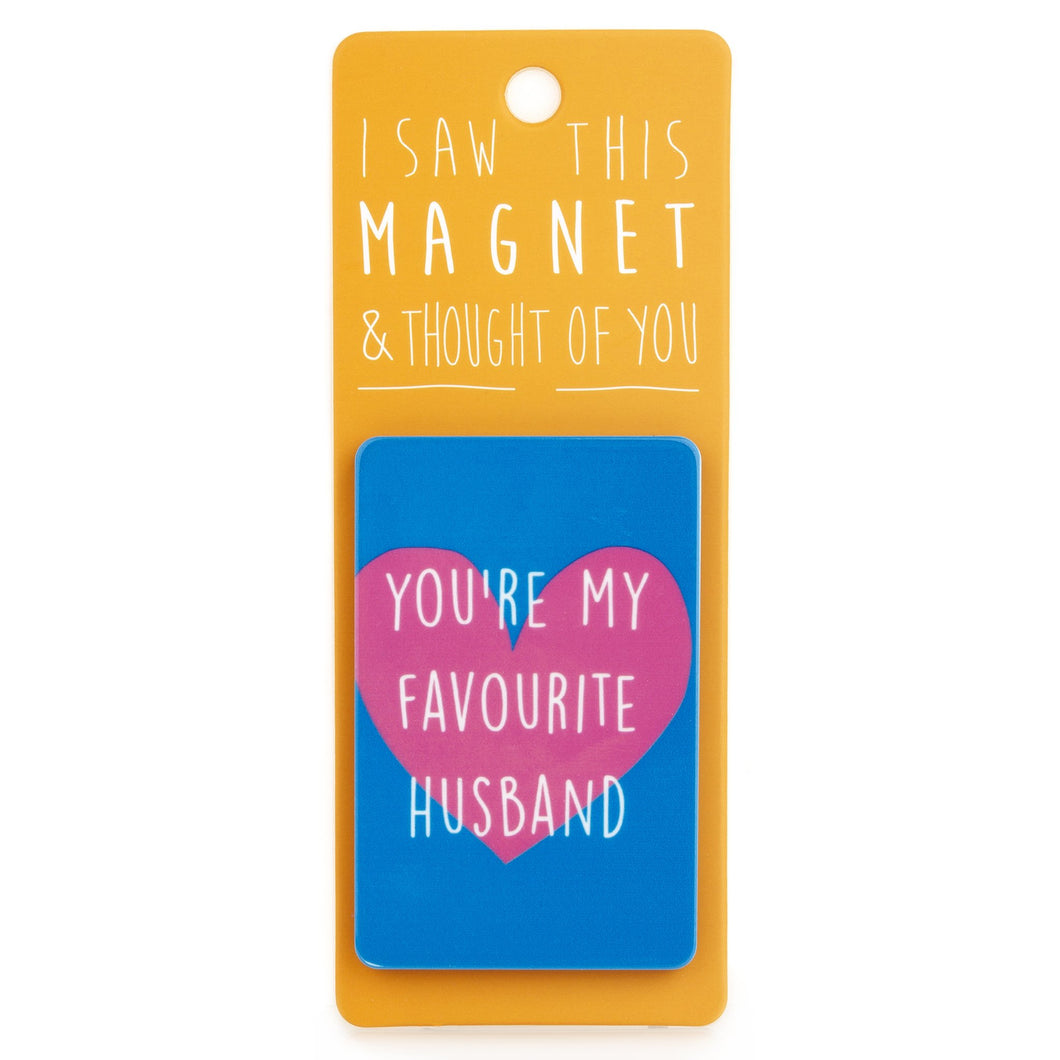 A fridge magnet saying 'Favourite Husband'