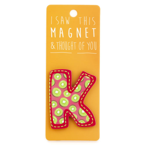 A fridge magnet saying 'K'