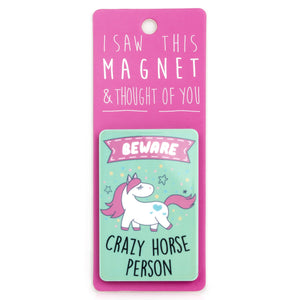 A fridge magnet saying 'Crazy Horse Person'