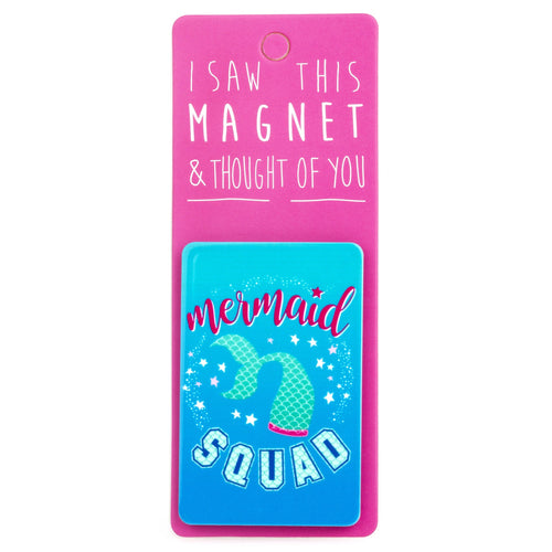 A fridge magnet saying 'Mermaid Squad'