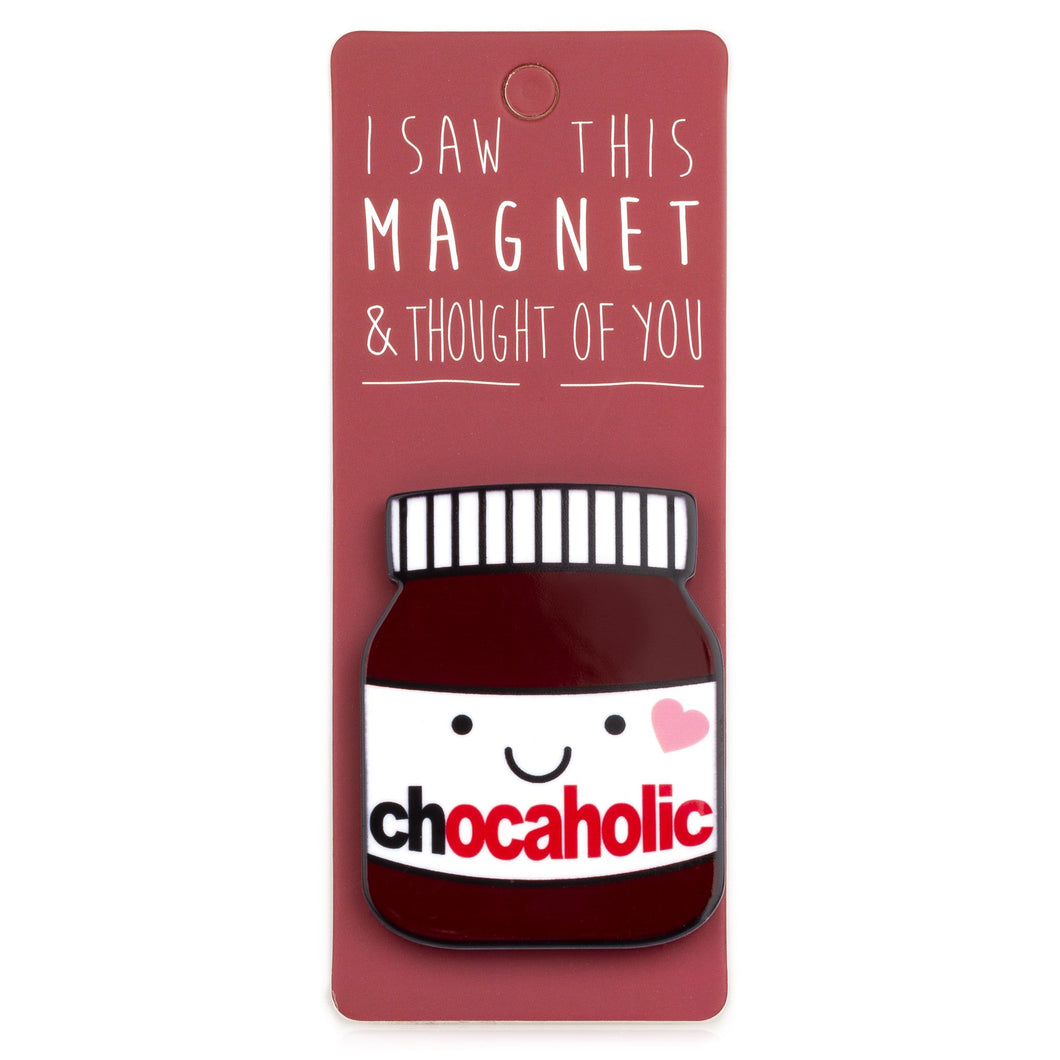 A fridge magnet saying 'Chocaholic'