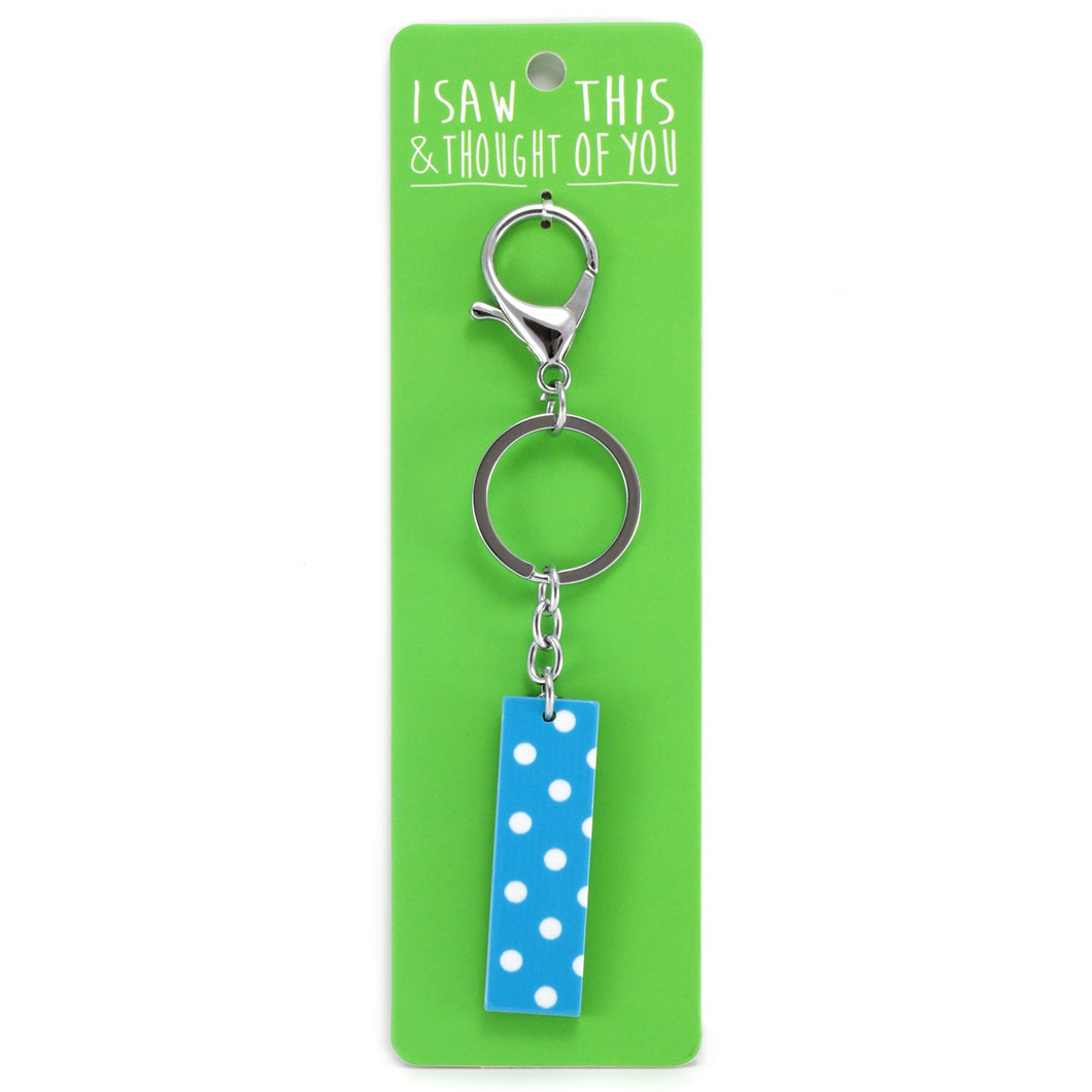 A KEYRING SAYING 'I'