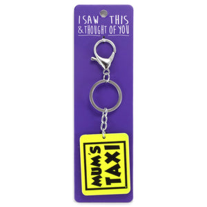 A KEYRING SAYING 'MUMS TAXI'