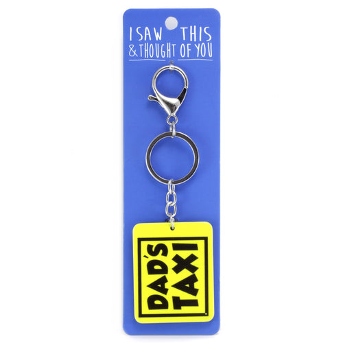 A KEYRING SAYING 'DADS TAXI'