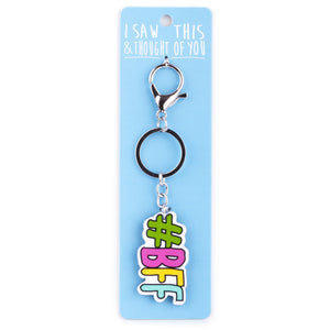 A KEYRING SAYING 'HASHTAG BFF'