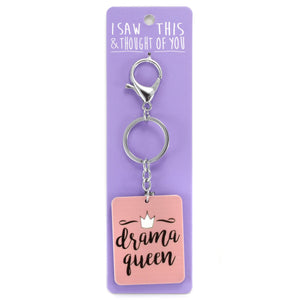 A KEYRING SAYING 'DRAMA QUEEN'